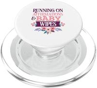 Running On Affirmations and Baby Wipes Funny Spiritual Mom PopSockets PopGrip for MagSafe