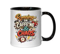 Running On Caffeine and Chaos Ceramic Tea Coffee Mug Black