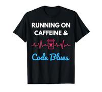 Running on Caffeine And Code Blues Nurse ER Humor Womens Top T-Shirt