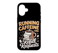 Running on Caffeine and Refill Requests Medical Assistant Case for iPhone 16