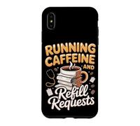 Running on Caffeine and Refill Requests Medical Assistant Case for iPhone XS Max