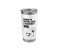 Running On Caffeine Chaos and Occasionally Wine Sarcastic Stainless Steel Insulated Tumbler