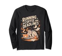 Running On Coffee and Deadlines Work Life Long Sleeve T-Shirt