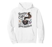Running on Coffee and Good Intentions Funny Quote Design Pullover Hoodie