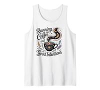 Running on Coffee and Good Intentions Funny Quote Design Tank Top