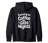 Running on Coffee and Late Nights Student Life Hustle Zip Hoodie
