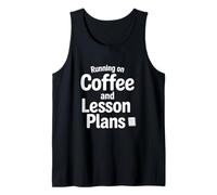 Running On Coffee Lesson Plans Teacher Life Educator Tank Top