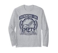 Running On Empty Funny Collegiate Long Sleeve T-Shirt