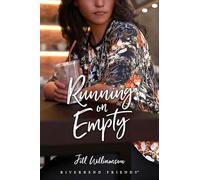 Running On Empty (Riverbend Friends)