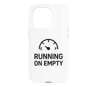 Running On Empty Shirt Funny Burnout Humor Tee Case for iPhone 15 Pro