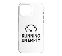 Running On Empty Shirt Funny Burnout Humor Tee Case for iPhone 16 Pro Max