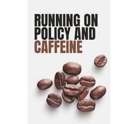 Running on Policy and Caffeine: Funny Office Humor Work Notebook | HR Life Journal for Meetings, Notes & Corporate Survival