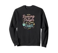 Running on Prayer & a Hint of Chaos, Moms & Women Psalm 46:5 Sweatshirt