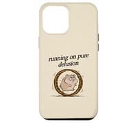 Running On Pure Delusion Hamster in the wheel Relatable Meme Case for iPhone 12 Pro Max