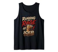 Running On Rage and Iced Coffee Shirt Tank Top