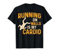 Running on Walls is My Cardio - Traceur Freerunner Parkour T-Shirt