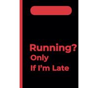 Running? Only If I’m Late: A Funny Anti-School Notebook for Teens Who’d Rather Chill Than Sprint