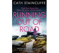Running out of Road : A gripping thriller set in the Derbyshire peaks