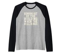 Running Out of The Building When The Bell Rings Teacher Raglan Baseball Tee