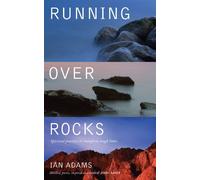 Running Over Rocks: Spiritual Practices to Transform Tough Times