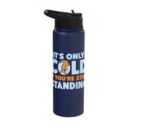 Running Run Only Cold If You´re Standing Marathon Runner Stainless Steel Insulated Water Bottle