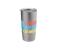 Running Run They Said 1.31 Miles Marathon Runner Stainless Steel Insulated Tumbler