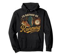 Running Runner Half Marathon I'd Rather Be Running Pullover Hoodie