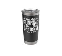 Running Runner Half Marathon Vintage A Day Without Running Stainless Steel Insulated Tumbler