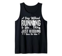 Running Runner Half Marathon Vintage A Day Without Running Tank Top