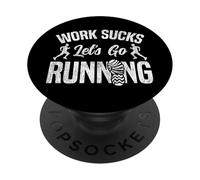 Running Runner Half Marathon Vintage Work Sucks Let's Go PopSockets Adhesive PopGrip