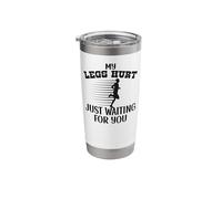 Running Runner Half Marathon Watching Spectator My Legs Hurt Stainless Steel Insulated Tumbler