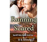 Running Scared (Baycliff Valley)