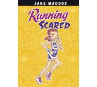 Running Scared (Jake Maddox Girl Sports Stories)