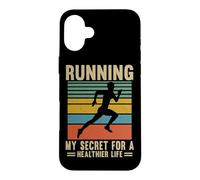 Running Secret For A Healthier Life Jogging Marathon Runner Case for iPhone 16 Plus
