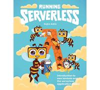 Running Serverless: Introduction to AWS Lambda and the Serverless Application Model
