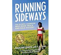 Running Sideways: The Olympic Champion Who Made Track and Field History