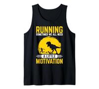 Running Sometimes We All Need A Little Motivation Run Men Tank Top