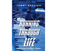 Running Through Life: Reflections from 26.2 Miles