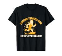 Running Through Mud Red Carpet Trail Run Graphic T-Shirt