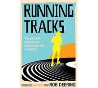Running Tracks: The playlist and places that made me a runner