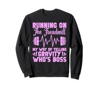 Running Treadmill Funny Training Runner Who's Boss Men Women Sweatshirt