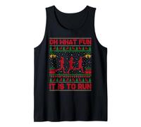 Running Ugly Christmas Sweaters Oh What Fun It is to Run Tank Top
