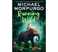 Running Wild (Paperback) - Michael Morpurgo Book