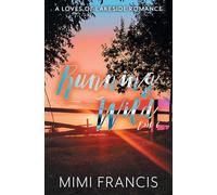 Running Wild: 6 (Loves of Lakeside)