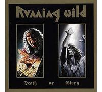 Running Wild - Death Or Glory - New CD - p99z