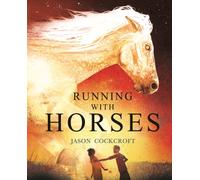 Running with Horses