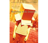 Running with Scissors: A Memoir