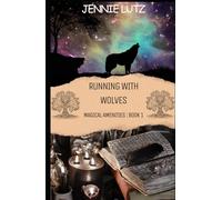 Running with Wolves (Magical Amenities)