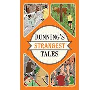 Running's Strangest Tales