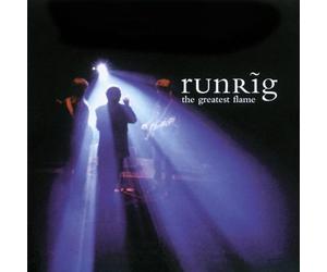 Runrig - Greatest Flame